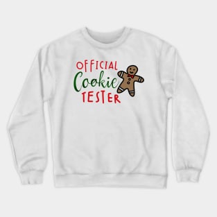 Official Cookie Tester Crewneck Sweatshirt